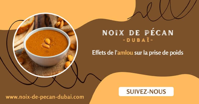 est-ce que l'amlou fait grossir