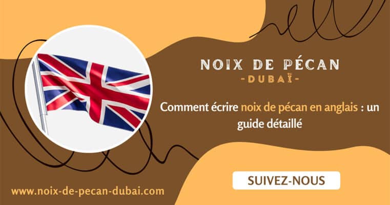 comment écrire noix de pécan en anglais