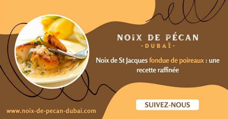 Noix de St Jacques fondue de poireaux : une recette raffinée
