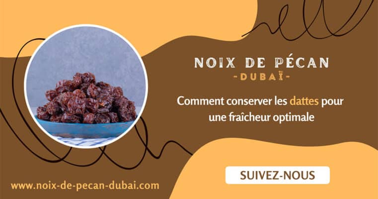 Comment conserver les dattes