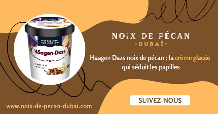 Haagen Dazs noix de pécan