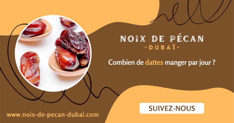 Combien de dattes manger par jour