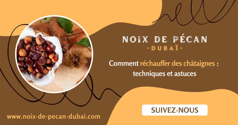 Comment réchauffer des châtaignes