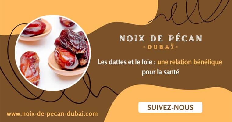 les dattes et le foie