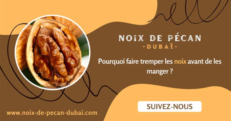 Pourquoi faire tremper les noix avant de les manger ?
