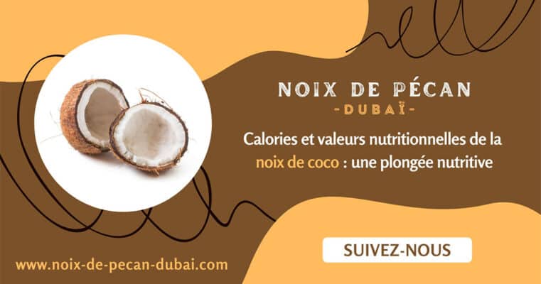 Calories et valeurs nutritionnelles de la noix de coco