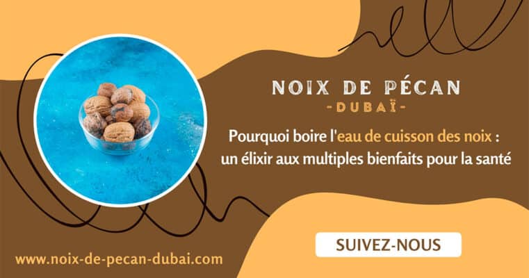 boire l'eau de cuisson des noix