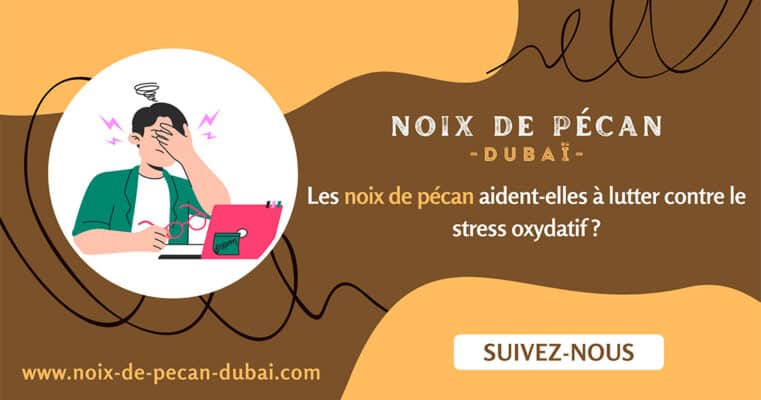 noix de pécan et stress Oxydatif