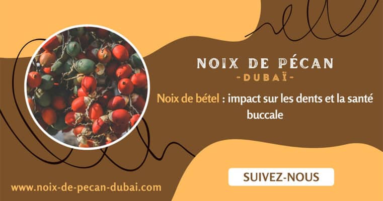 Noix de bétel et dents